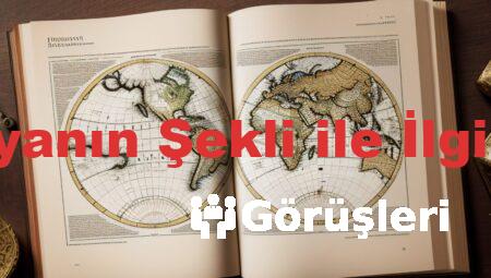 Aristo Dünyanın Şekli ile İlgili Görüşleri