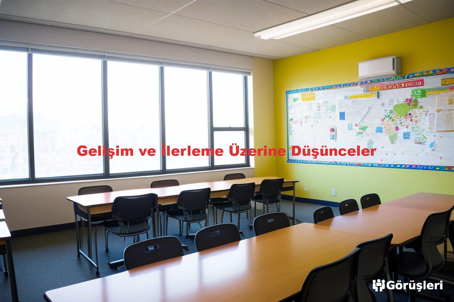 Gelişim ve İlerleme Üzerine Düşünceler