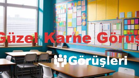 En Güzel Karne Görüşleri