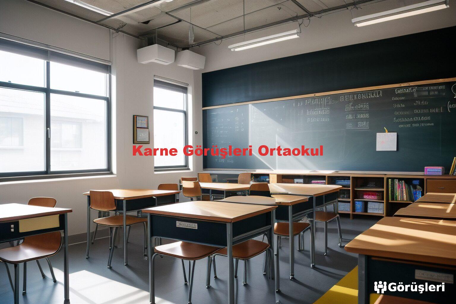Karne Görüşleri Ortaokul