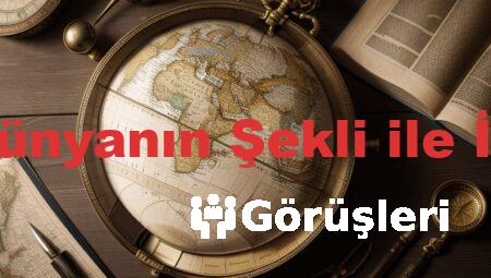 Macellan’ın Dünyanın Şekli ile İlgili Görüşleri
