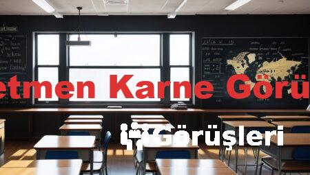 Öğretmen Karne Görüşleri