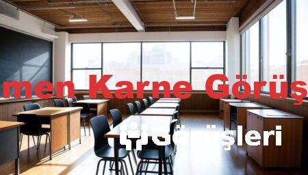 4. Sınıf Öğretmen Karne Görüşleri 1. Dönem