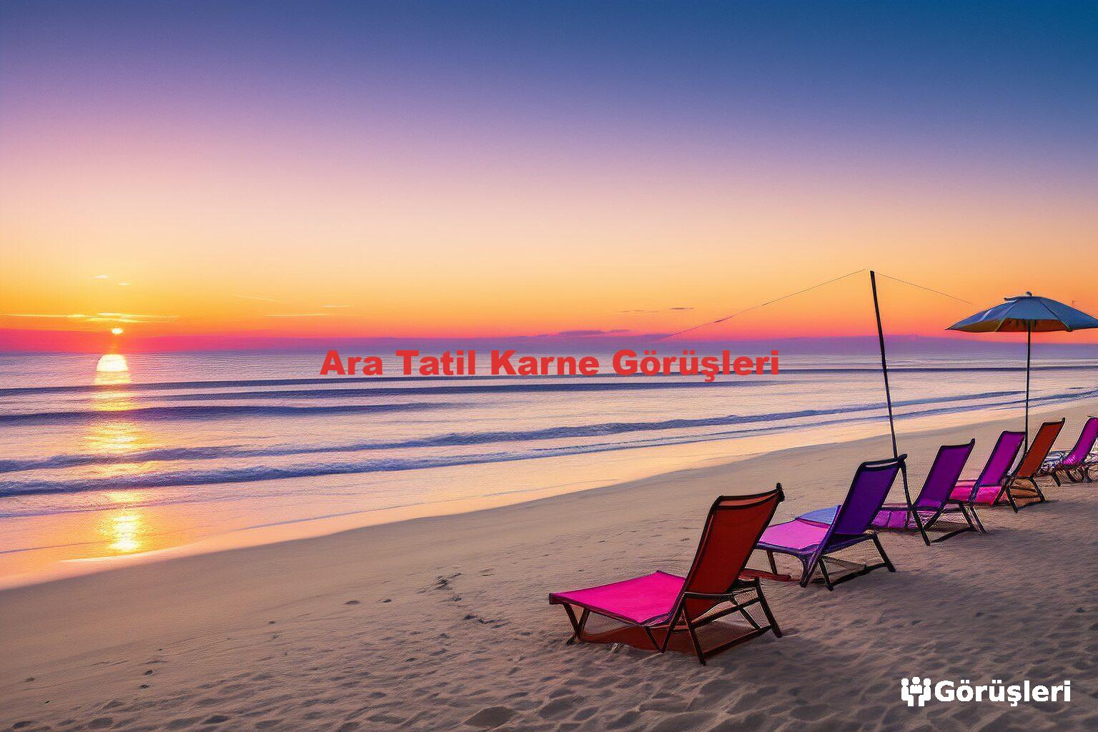 Ara Tatil Karne Görüşleri