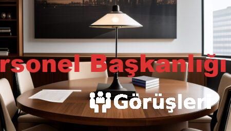 Devlet Personel Başkanlığı Görüşleri