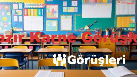 Hazır Karne Görüşleri