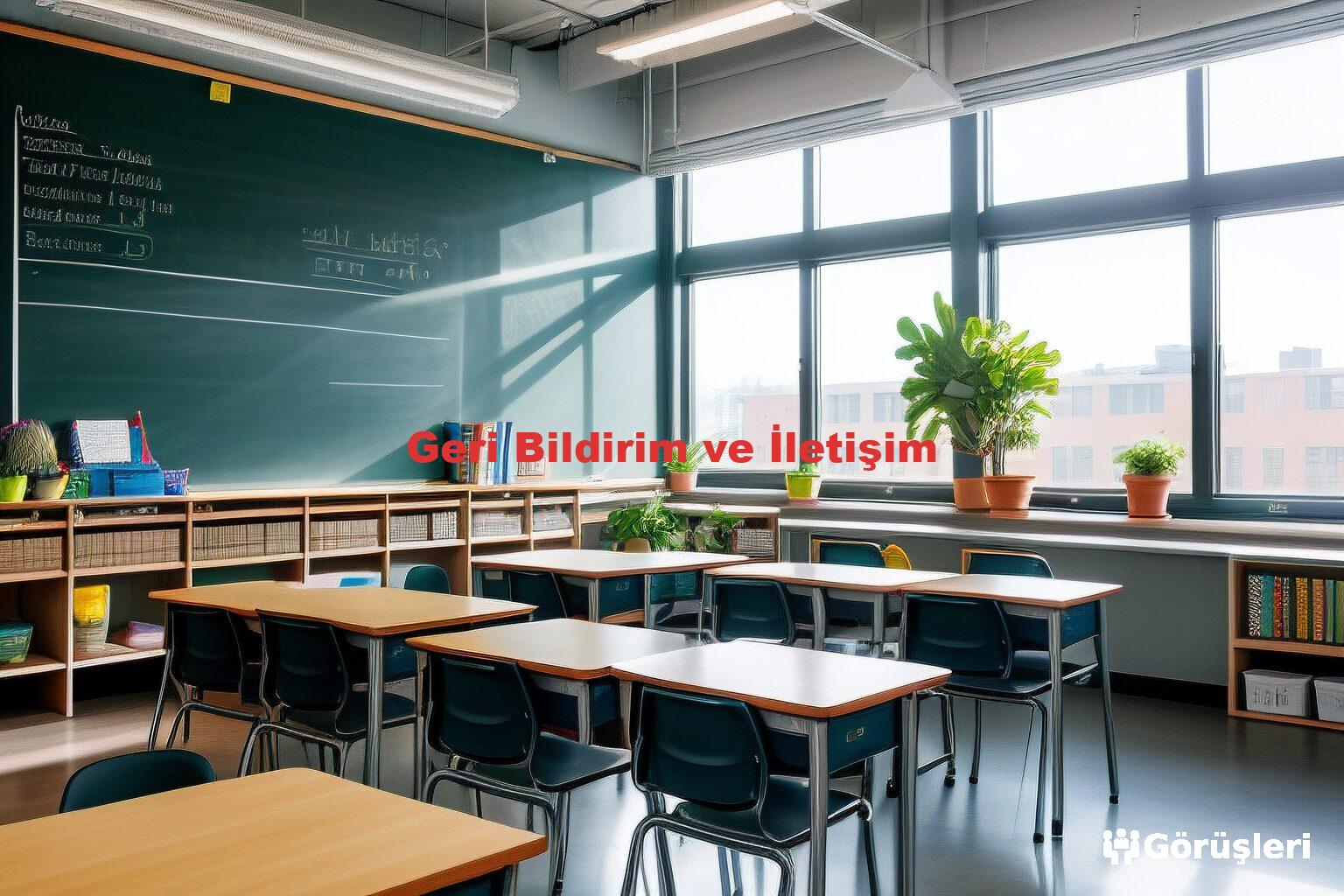 Geri Bildirim ve İletişim
