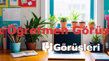 Şök Öğretmen Görüşleri