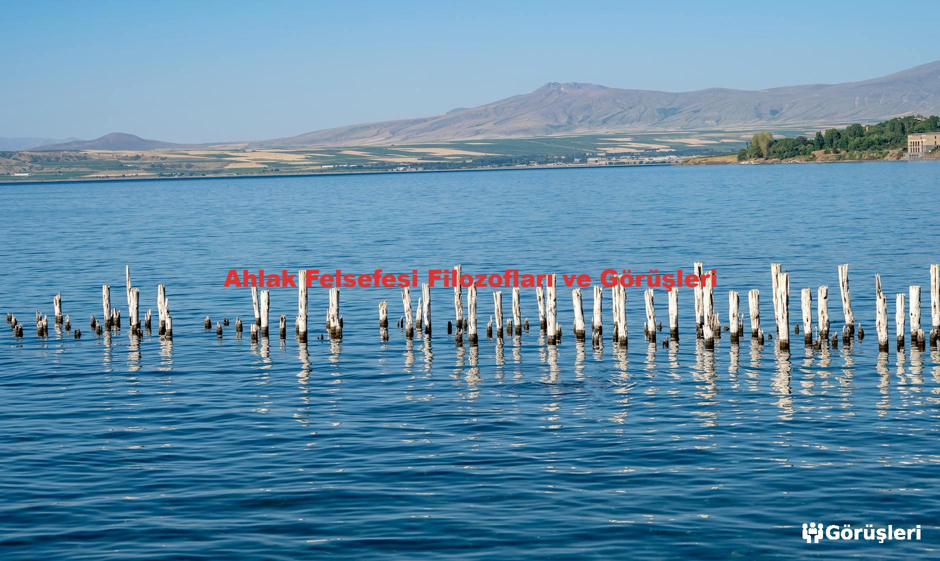 Ahlak Felsefesi Filozofları ve Görüşleri