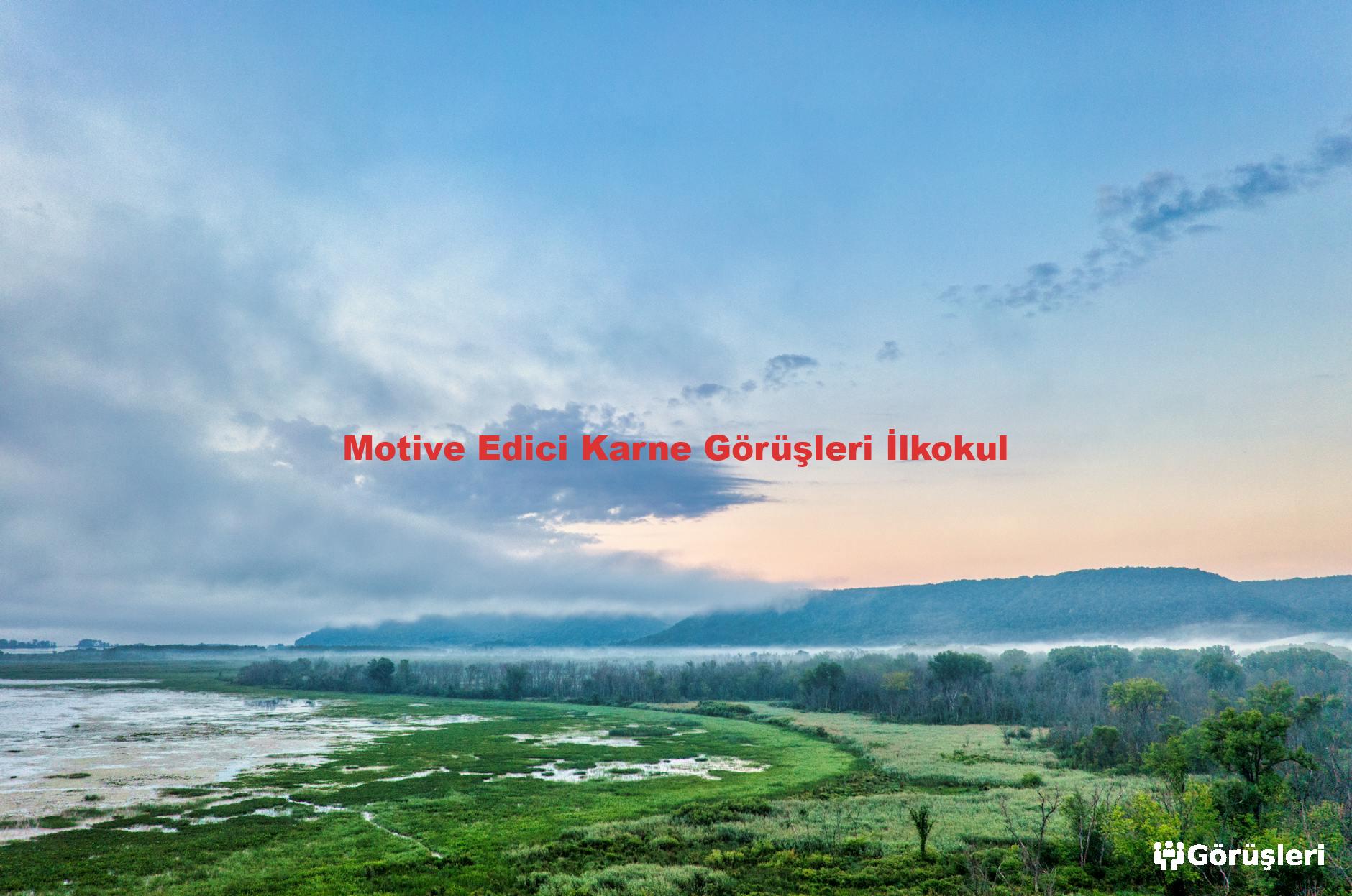 Motive Edici Karne Görüşleri İlkokul