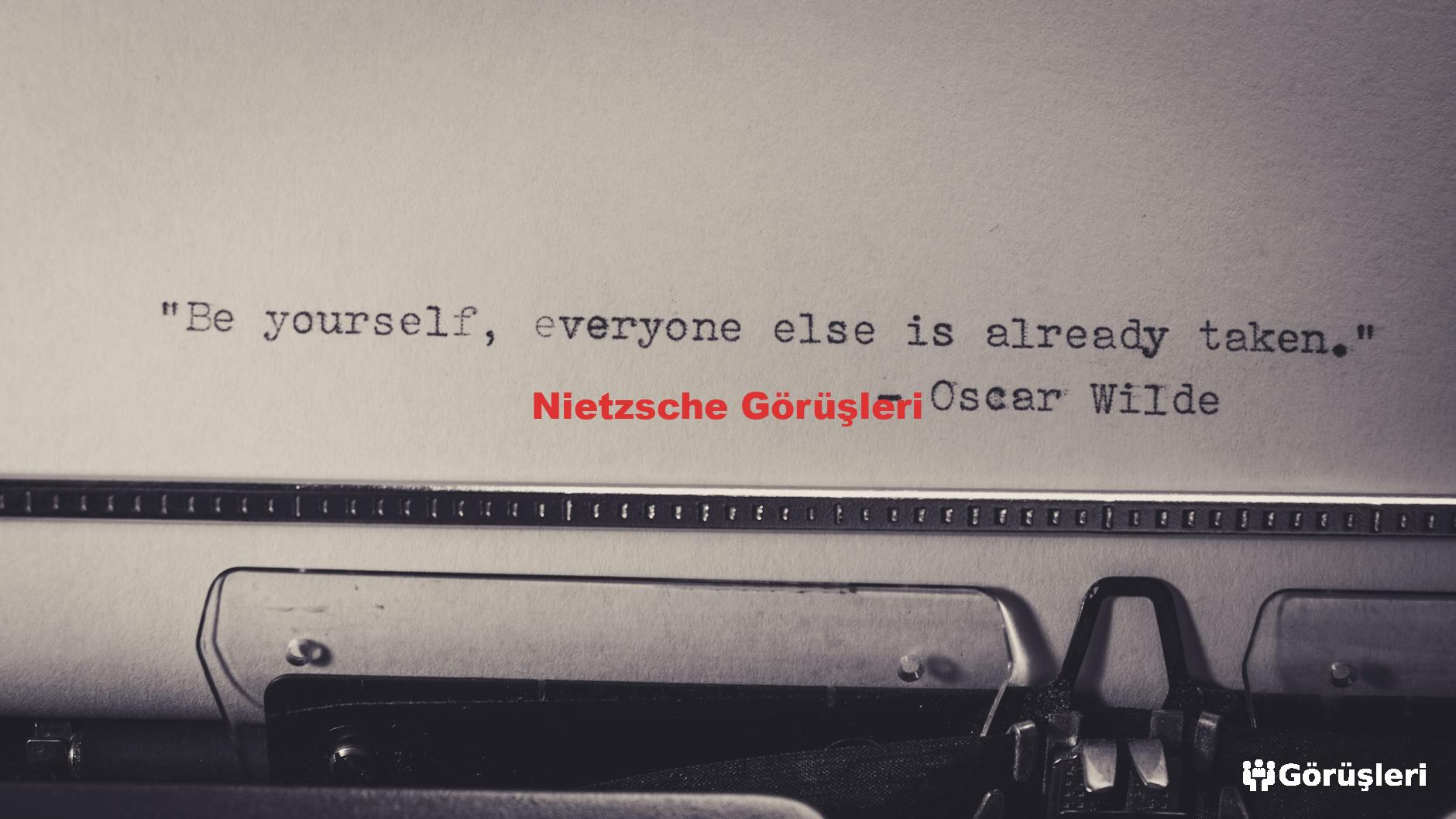 Nietzsche Görüşleri