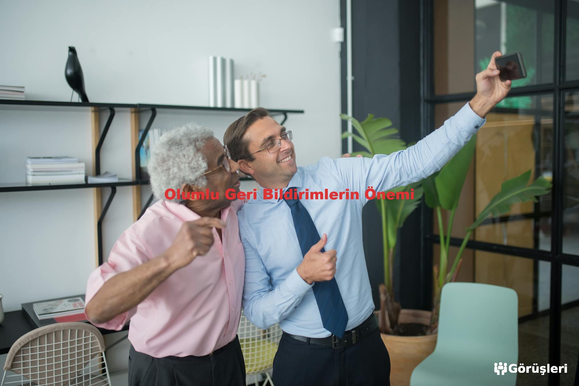 Olumlu Geri Bildirimlerin Önemi