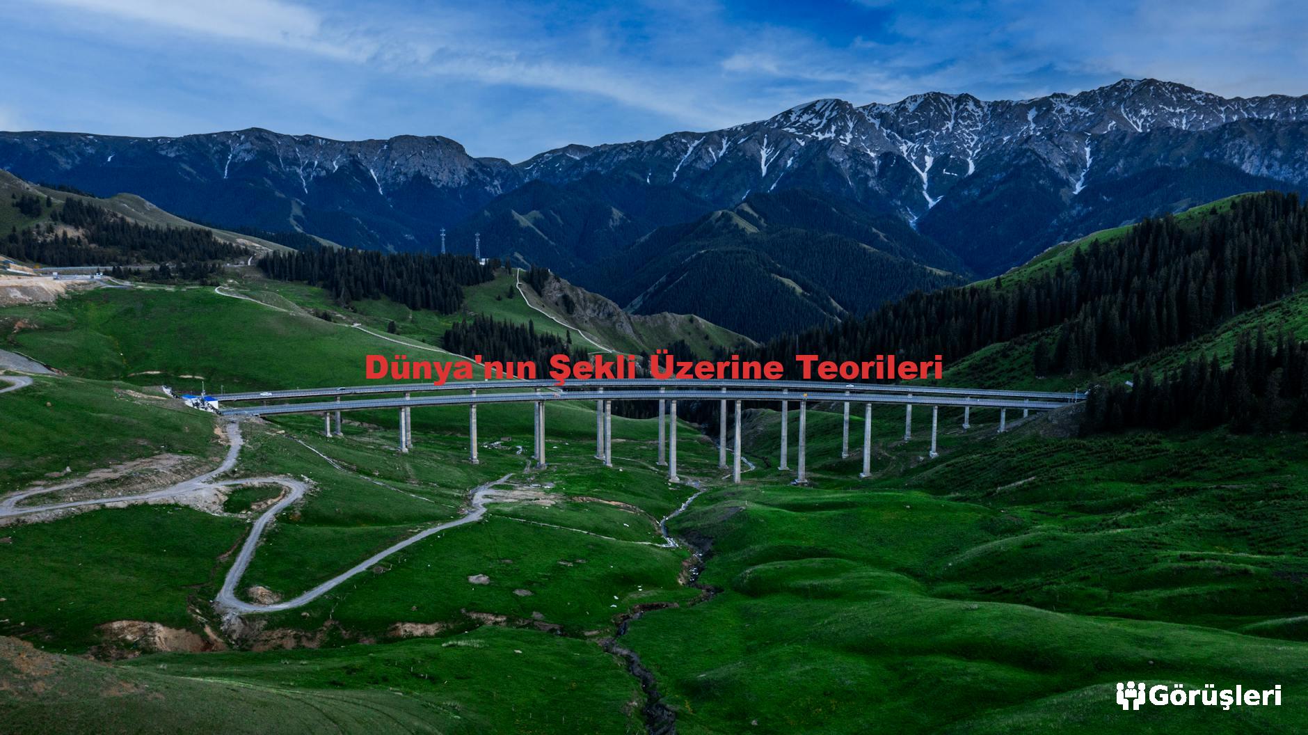 Dünya'nın Şekli Üzerine Teorileri