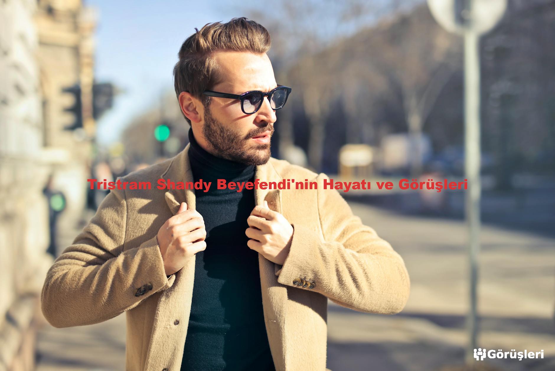 Tristram Shandy Beyefendi'nin Hayatı ve Görüşleri